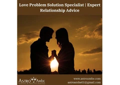 Love Problem Solution Specialist | Expert Relationship Advice