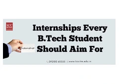 Internships Every B.Tech Student Should Aim For
