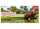 Best Tractor in India for Paddy Fields