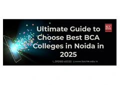 Ultimate Guide to Choose Best BCA Colleges in Noida in 2025
