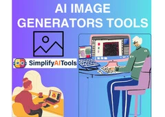 Discover the Power of AI Image Generators Tools with Simplify AI Tools!