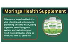 Moringa Health Supplement: A Natural Superfood for Energy, Immunity, and Wellness