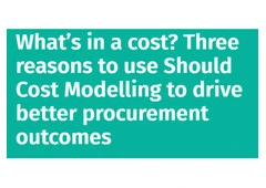 Should Cost Modelling: Boost Procurement Efficiency and Savings