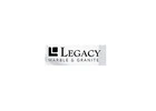 Legacy Marble and Granite