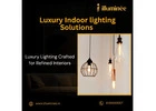 Luxury Indoor Lighting Solutions | 8100560057 | illuminee