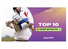 Top 10 Cricket Betting Tips That Actually Work in 2025