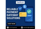 Reliable Payment Gateway Solutions