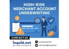 High-Risk Merchant Account Underwriting