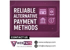 Reliable Alternative Payment Methods