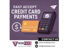 Fast Accept Credit Card Payments