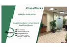Heavy All Glass Doors | Perfect Blend of Strength and Beauty