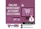 Online Merchant Account Solutions