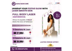 Festive Glow  With laser Smooth Skin  Full Body Laser Hair Removal in Bhubaneswar