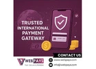 Trusted International Payment Gateway