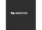 TracksNTeeth