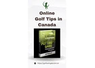 Boost Your Game with Online Golf Tips in Canada