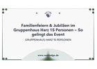 Familienfeiern & Jubiläen im Gruppenhaus Harz 15 Personen – So gelingt das Event
