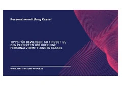 Tipps für Bewerber: So findest du den perfekten Job über eine Personalvermittlung in Kassel