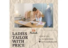 ✨ Top-Rated Ladies Tailor with Transparent Pricing & Custom Fit! ✨