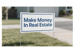 From Beginner to Pro: How to Start Earning Real Money in Real Estate