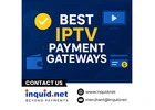 Best IPTV Payment Gateways