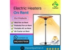 Electrical Heater on Rent in Mumbai - Quick and Affordable