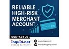 Reliable High-Risk Merchant Account