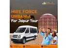 Book Urbania Traveller Rental Jaipur for Smooth & Spacious Travel