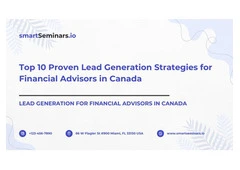 Top 10 Proven Lead Generation Strategies for Financial Advisors in Canada