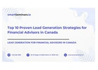 Top 10 Proven Lead Generation Strategies for Financial Advisors in Canada
