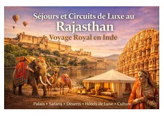 Séjours et Circuits de Luxe au Rajasthan – Voyage Royal en Inde