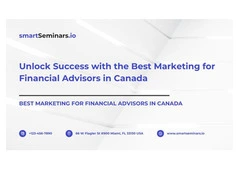 Unlock Success with the Best Marketing for Financial Advisors in Canada