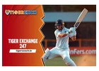 Tiger Exchange 247: Cricket games at Tiger Exchange 247