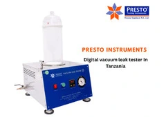 Digital vacuum leak tester in Tanzania By Presto Instruments