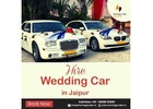 Luxury Car Rental for Wedding in Jaipur