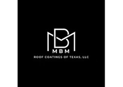 MBM Roof Coatings of Texas, LLC