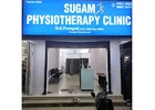 Which Physiotherapist Is Best in Chennai? | Sugam Physiotherapy Center – Trusted Pain Relief