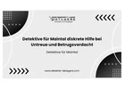 Detektive für Maintal diskrete Hilfe bei Untreue und Betrugsverdacht