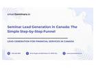 Seminar Lead Generation in Canada: The Simple Step-by-Step Funnel