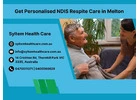 Get Personalised NDIS Respite Care in Melton