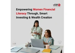 Empowering Women Financial Literacy Through, Smart Investing & Wealth Creation -
