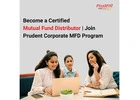 Become a Certified Mutual Fund Distributor | Join Prudent Corporate MFD Program -