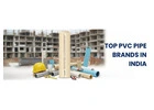Top PVC Pipe Brands in India