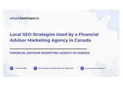 Local SEO Strategies Used by a Financial Advisor Marketing Agency in Canada