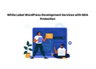 White Label WordPress Development Services with NDA Protection