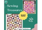 Discover Sewing Treasures for Quilting and Creative Projects