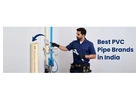 Best PVC Pipe Brands in India