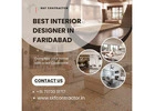 Transform Your Space with Best Interior Designer In Faridabad