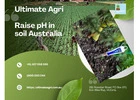 Raise pH in soil Australia