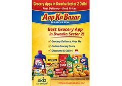 Best Grocery App Dwarka Sector 2 – Aap Ka Bazar